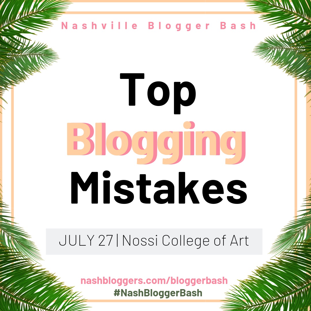 Nashville Blogger Bash | 2019