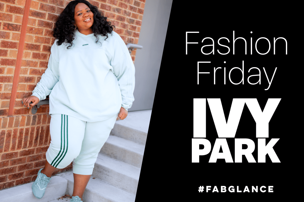 Fashion Friday: Ivy Park can have my&nbsp;money