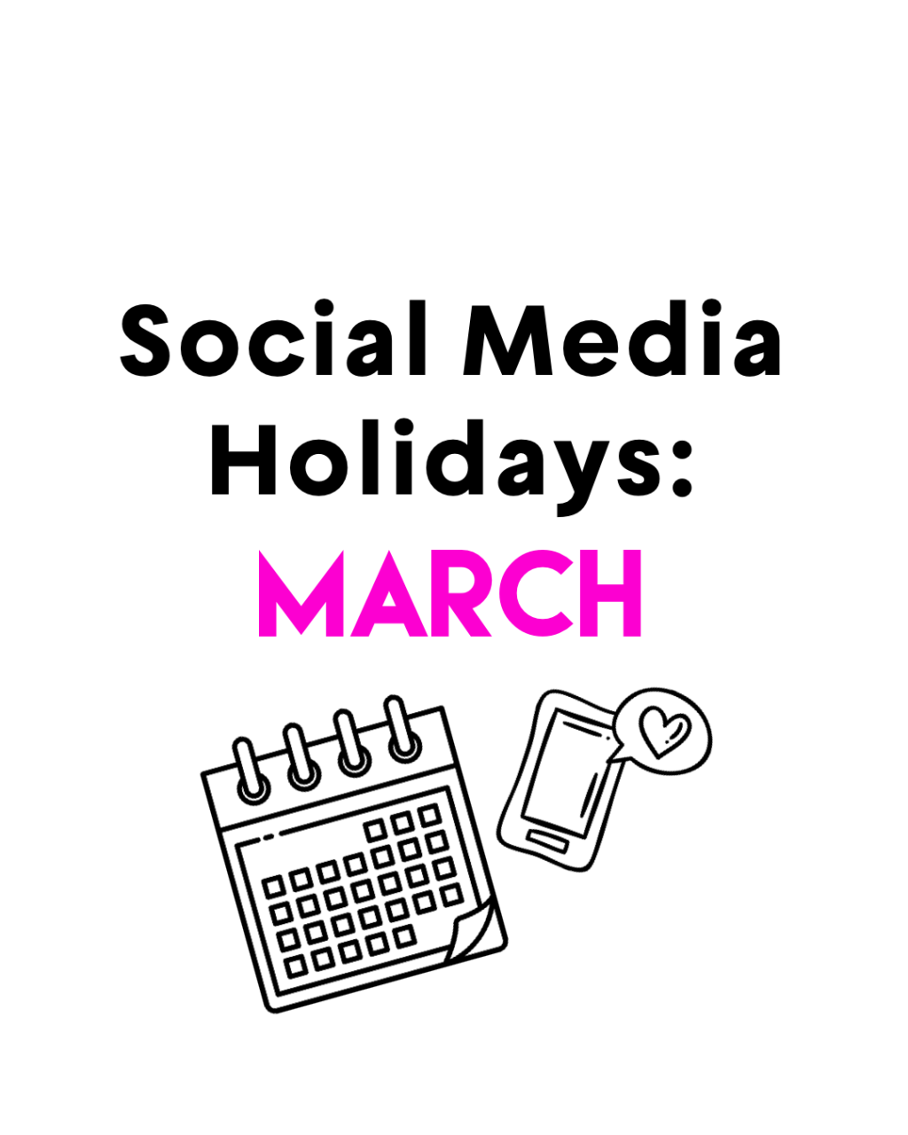 Social Media Holidays: March&nbsp;2022